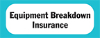 equipment Breakdown insurance
